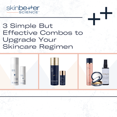 3 Simple But Effective Combos to Upgrade Your Skincare Regimen!