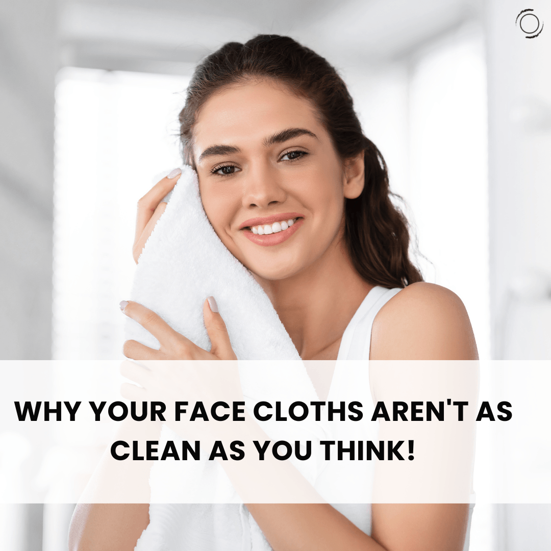 Why Your Face Cloths Aren't as Clean as You Think! - Evolve Medical Inc.